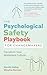 The Psychological Safety Pl...