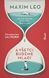A všetci budeme m...