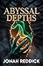 Abyssal Depths by Jonah Reddick