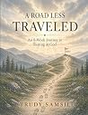 A ROAD LESS TRAVE...