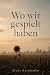 Wo wir gespielt haben