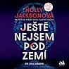 Ještě nejsem pod zemí
