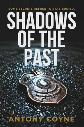 Shadows of the Past (The Detective Kane Thriller Series, #1)