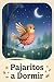 Pajaritos a Dormir by SM Creative Books