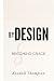 By Design: Becoming Grace