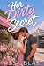 Her Dirty Secret: A Small T...