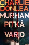 Murhan pitkä varjo