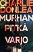Murhan pitkä varjo