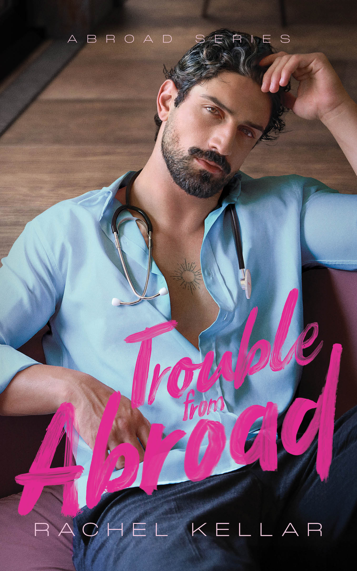Trouble from Abroad (Abroad Series #2)