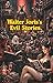 Walter Joris's Evil Stories...