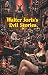Walter Joris's Evil Stories by Walter Joris