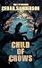 Child of Crows: Wings of Br...