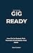 Gig Ready: How DJs Get Book...