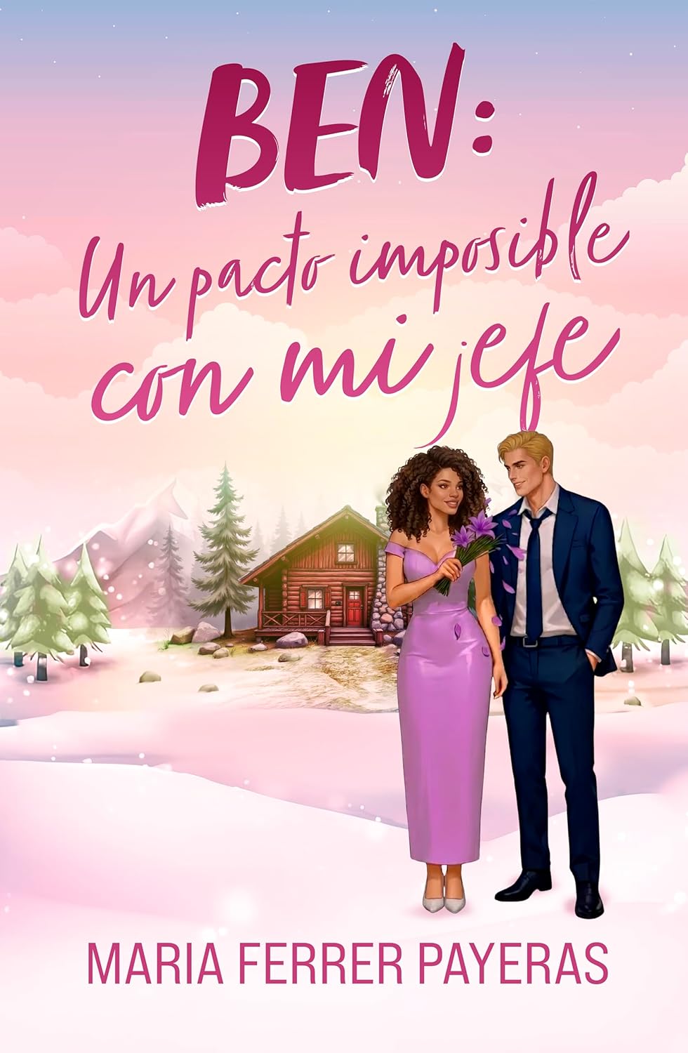 Ben: Un pacto imposible con mi jefe (Salt Mountains, #3)
