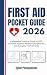 First Aid Pocket Guide 2026...