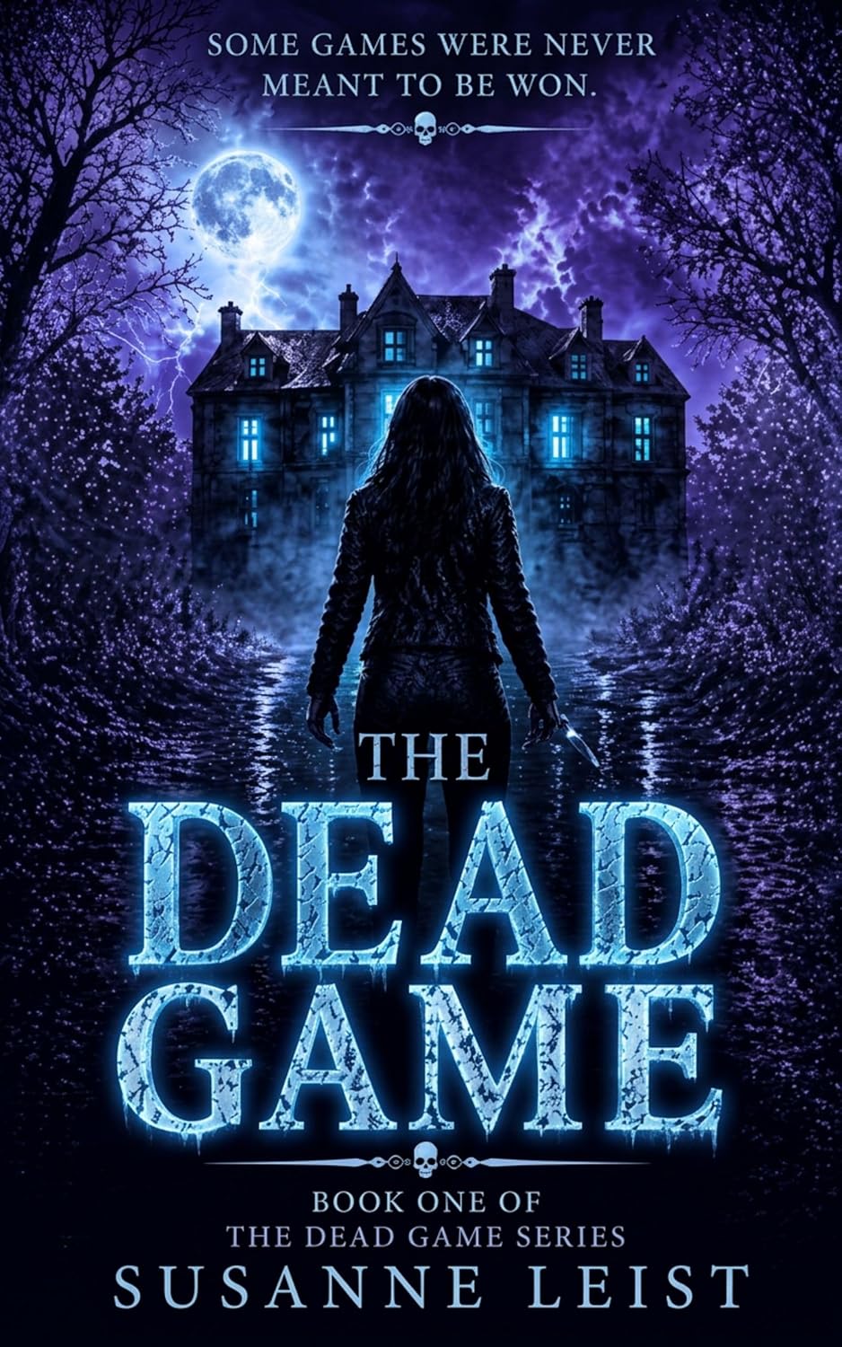 The Dead Game (The Dead Game Series, #1)