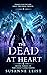 The Dead at Heart