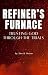 Refiner's Furnace: Trusting...