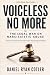 Voiceless No More the Legal...