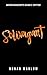 Solivagant (Mayhem Manuscripts Season Two: Cryptids)