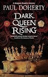 DARK QUEEN RISING...
