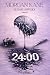 24:00 (Bolnavi Amândoi, #2)