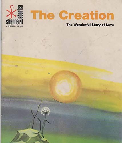 The Creation: The Wonderful Story of Love