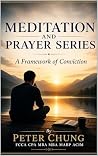 Meditation And Prayer Series: A Framework of Conviction