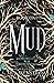 Mud: A Dark Fantasy Adventure (Chronicles of the Third Realm War Book 1)