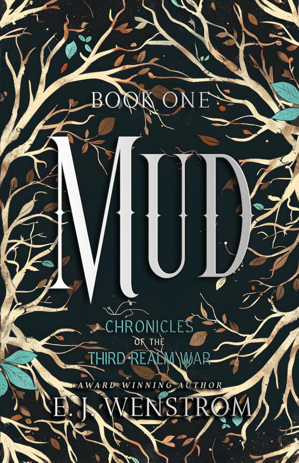 Mud: A Dark Fantasy Adventure (Chronicles of the Third Realm War Book 1)