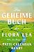 Das geheime Buch der Flora Lea: Ausgabe ebook (German Edition)