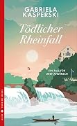 Tödlicher Rheinfall: Ein Fall für Libby Andersch (Alibi 4)