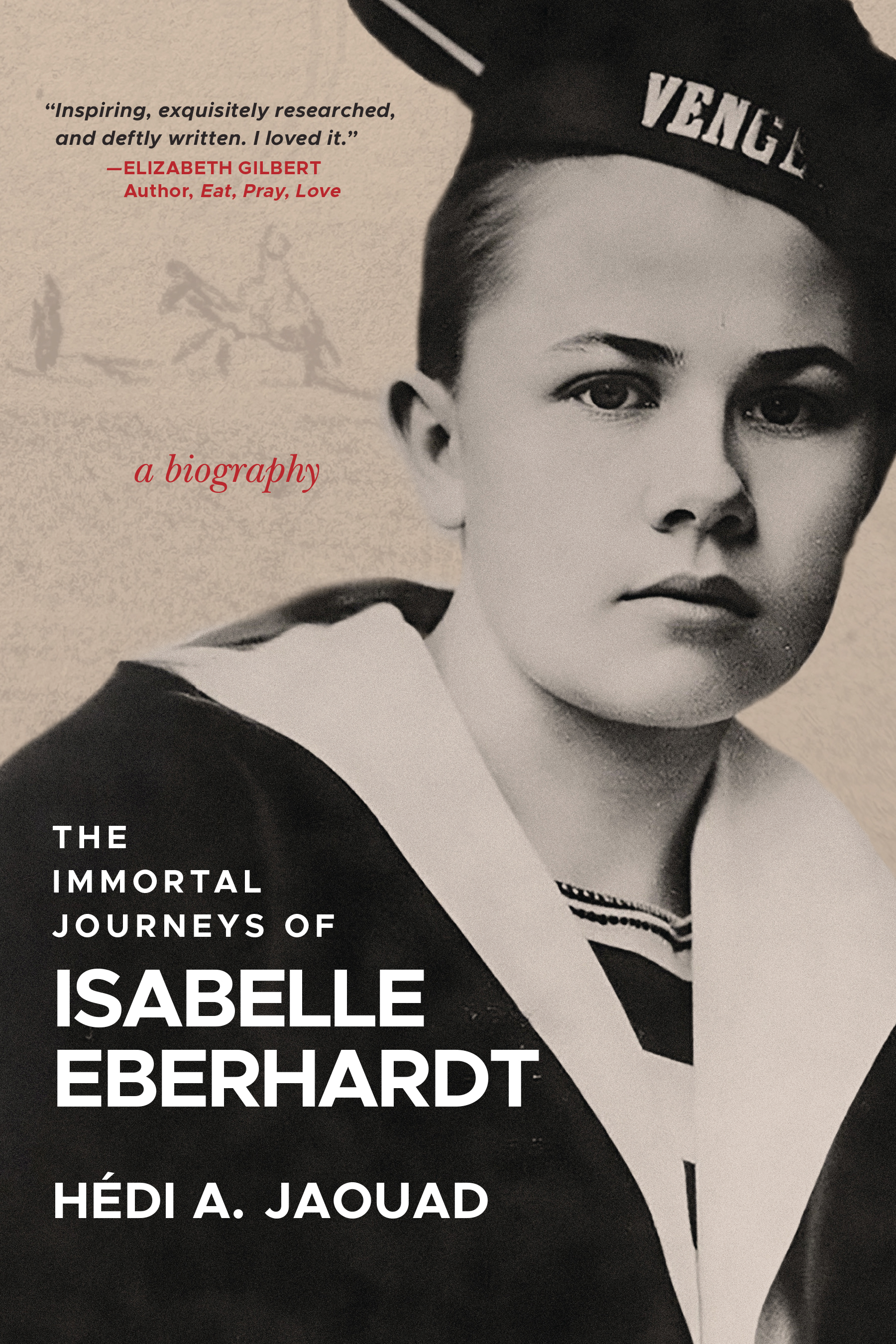 The Immortal Journeys of Isabelle Eberhardt: A Biography