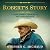 Robert's Story: A Texas Cow...