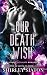 Our Death Wish