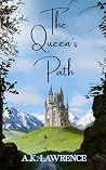 The Queen's Path by A.K. Lawrence