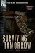 Surviving Tomorrow: A Novel...