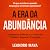 A Era da Abundância: Inteli...
