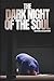 The Dark Night of the Soul:...