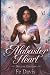Alabaster Heart Deluxe Edition