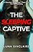 The Sleeping Captive: He Wa...