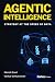 Agentic Intelligence: Strategy at the Speed of Data