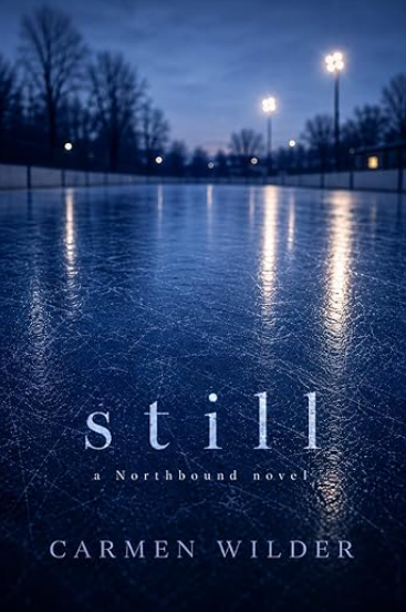 Still (Northbound, #1)