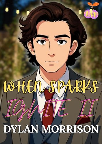When Sparks Ignite 2 (Little Worlds)