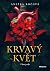 Krvavý květ (Květinové války, #3)