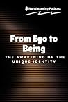 From Ego to Being...