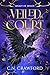 Veiled Court by C.N. Crawford