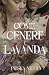 Come cenere e lavanda: Roma...