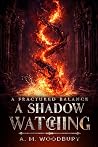 A Shadow Watching