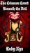 The Crimson Court Beneath T...
